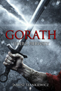 Gortah uderz pierwszy
